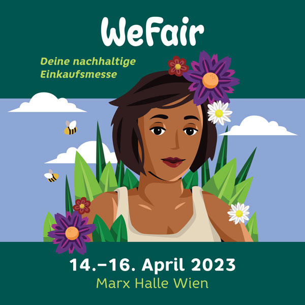 WeFair Wien 2023 - Die Messe für ein nachhaltiges Miteinander
