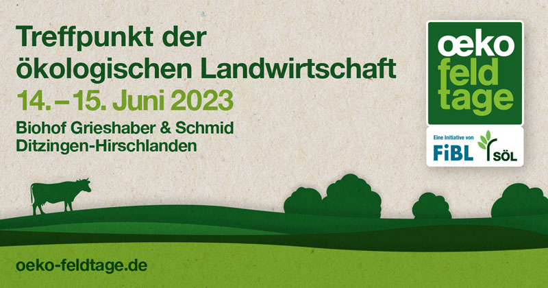 Öko-Feldtage 2023 -  Treffpunkt der ökologischen Landwirtschaft