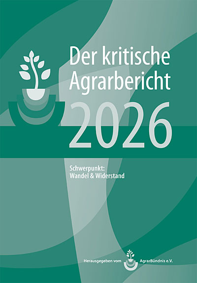Buchtipp: Der kritische Agrarbericht 2026