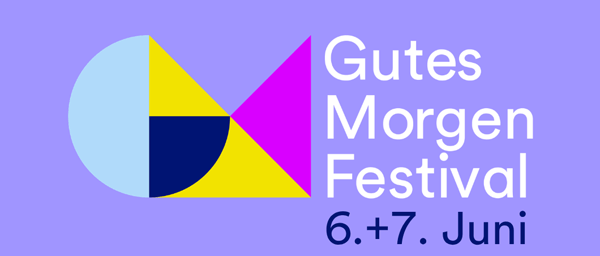 Gutes Morgen Festival 2026